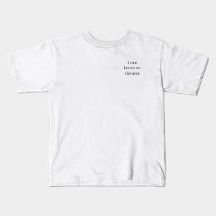Love has no gender pride merchandise Kids T-Shirt
